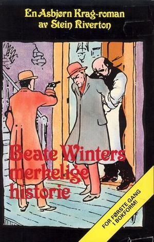 Stein Riverton: Beate Winters merkelige&nbsp;historie